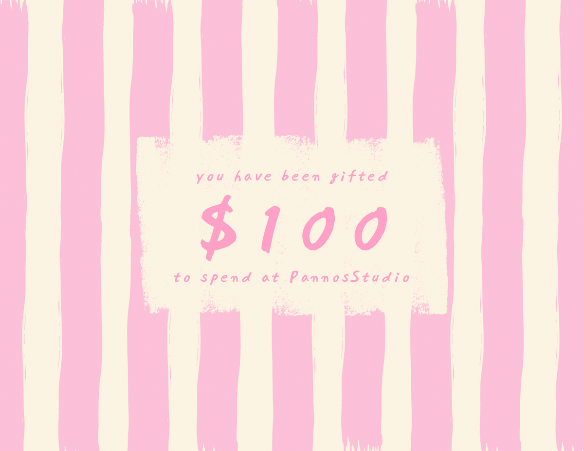 PANNOS STUDIO GIFT CARD!